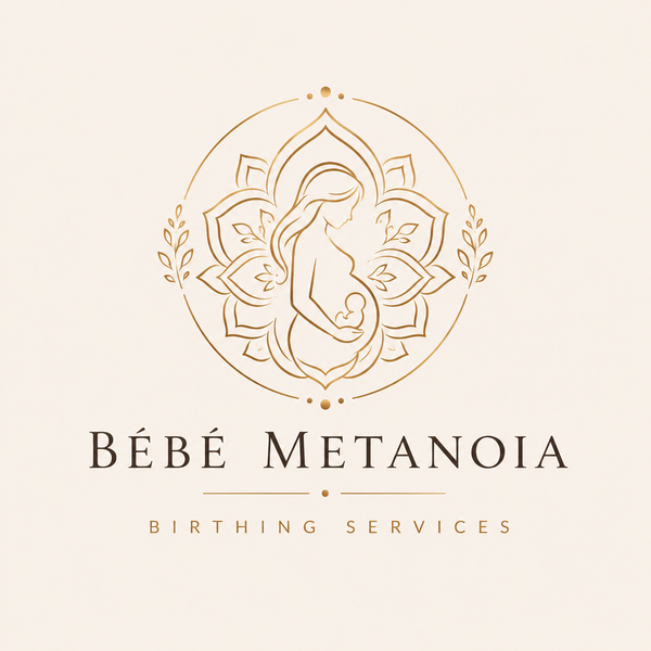 Bebe Metanoia Birthing Services